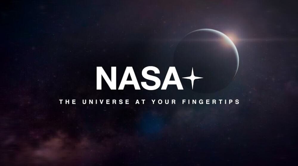 NASA+ Is Agency's New Streaming Service, Seriously